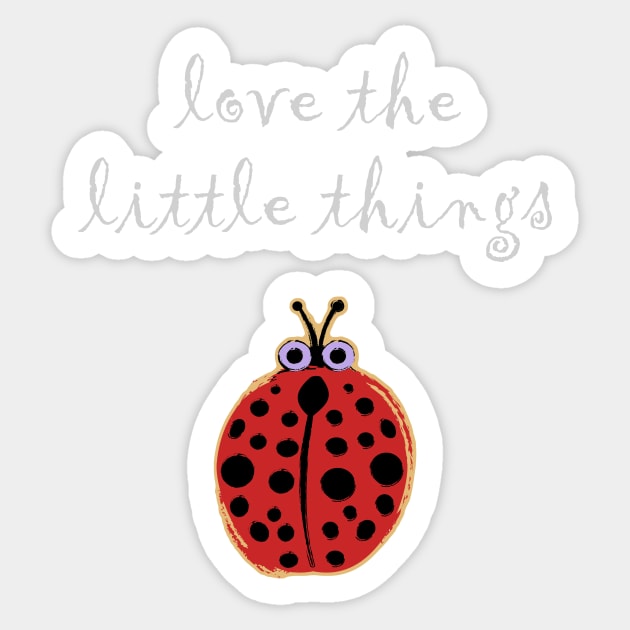 Love the Little Things Ladybug Sticker by evisionarts